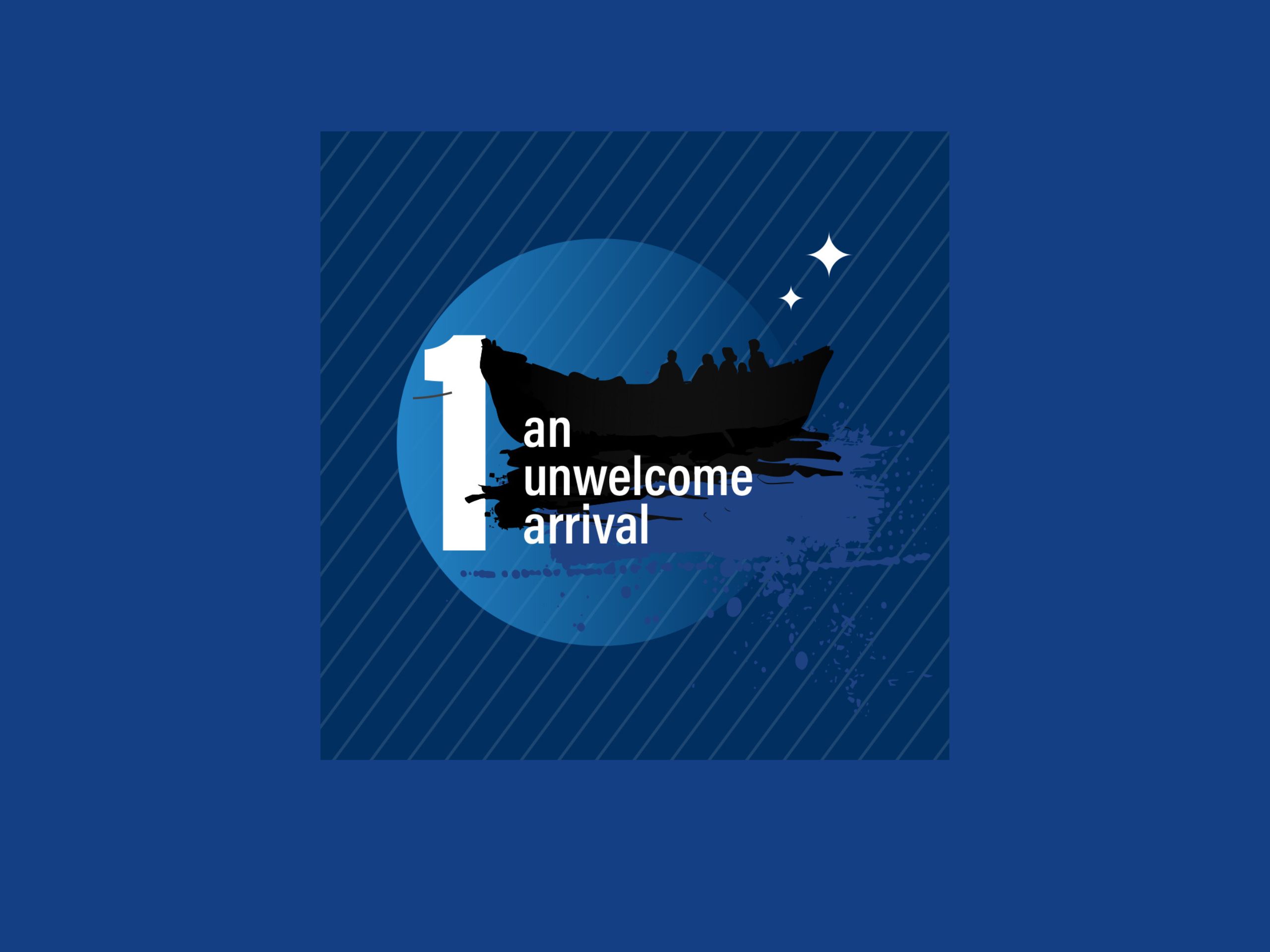 Graphic of boat with title '1 and unwelcome arrival'