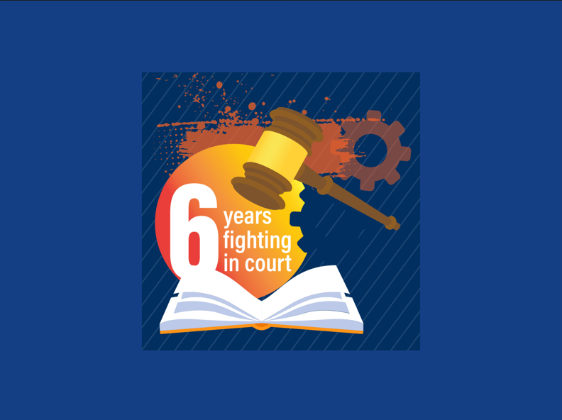 Graphic of gavel and book with title '6 years fighting in court'